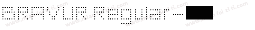 BRAVUR Regular字体转换
